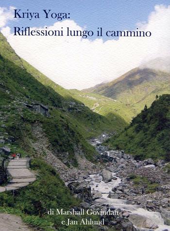 Kriya yoga. Riflessioni lungo il cammino - Marshall A. Govindan - Libro OM 2016 | Libraccio.it