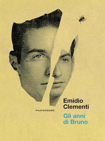 Gli anni di Bruno - Emidio Clementi - Libro Playground 2022 | Libraccio.it