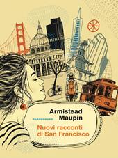 Nuovi racconti di San Francisco