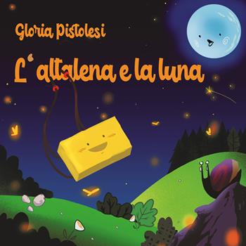 L' altalena e la luna - Gloria Pistolesi - Libro Officina della Narrazione 2019 | Libraccio.it