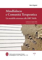 Mindfulness e comunità terapeutica. Un modello orientato alle DBT Skills