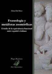 Fraseología y metáforas zoomórficas. Estudio de la equivalencia funcional entre español e italiano