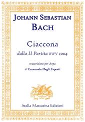 Ciaccona, dalla II partita BWV 1004