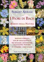 I fiori di Bach. Rimedi della natura