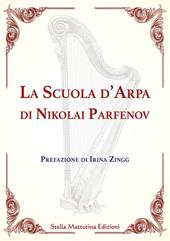 La scuola d'arpa di Nikolai Parfenov