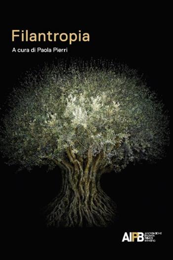 Filantropia. Attori, caratteristiche e prospettive in Italia  - Libro AIPB 2019 | Libraccio.it