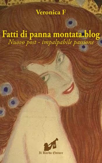 Fatti di panna montata.blog. Nuovo post - impalpabile passione - Veronica F - Libro Il Bardo 2020 | Libraccio.it