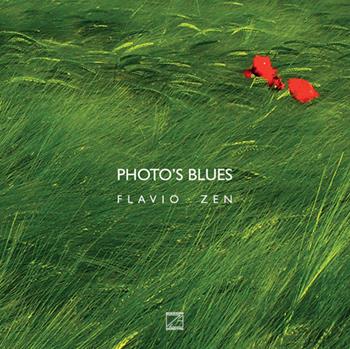 Photo's blues. Ediz. illustrata - Flavio Zen - Libro Edizioni Zerotre 2015 | Libraccio.it