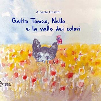 Gatto Tomeo, Nello e la valle dei colori - Alberto Cristini - Libro Apogeo Editore 2015 | Libraccio.it