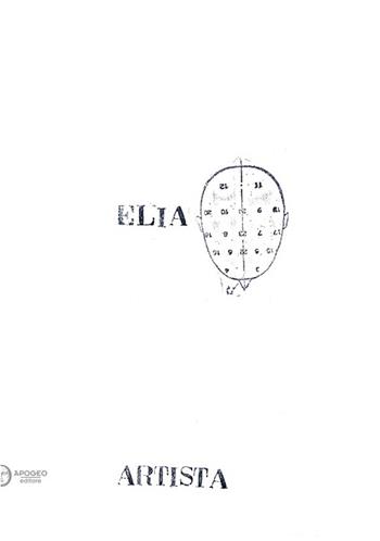 Elia artista  - Libro Apogeo Editore 2015 | Libraccio.it