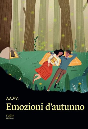 Emozioni d'autunno  - Libro Rudis Edizioni 2022 | Libraccio.it