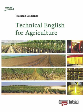 Technical English for agriculture - Riccardo Lo Bianco - Libro NDF 2015 | Libraccio.it