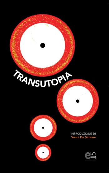 Transutopia 2023  - Libro Elemento 115 2023, Crossroads | Libraccio.it