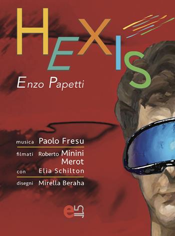 Hexis - Enzo Papetti - Libro Elemento 115 2022 | Libraccio.it