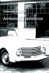 Ambizioni e resistenze