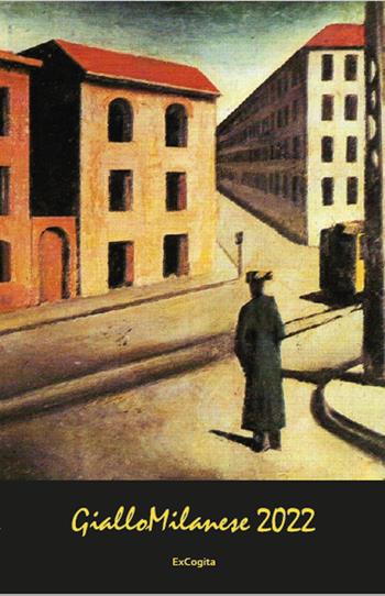 Giallomilanese 2022  - Libro ExCogita 2022, Voluminaria giallo | Libraccio.it
