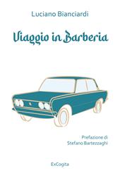 Viaggio in Barberia