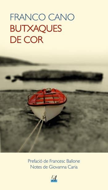 Butxaques de cor - Franco Cano - Libro Edicions de l'Alguer 2018 | Libraccio.it