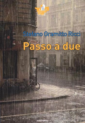 Passo a due - Stefano Gramitto Ricci - Libro Eclissi 2023, I gatti del Cheshire | Libraccio.it