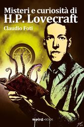 Misteri e curiosità di H.P. Lovecraft