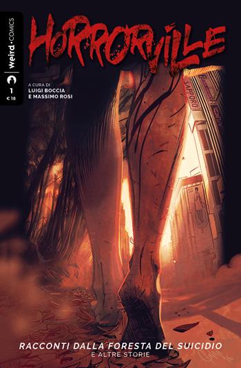 Horrorville. Vol. 1: Racconti dalla foresta del suicidio e altre storie.  - Libro MVM Factory 2018, Weird | Libraccio.it