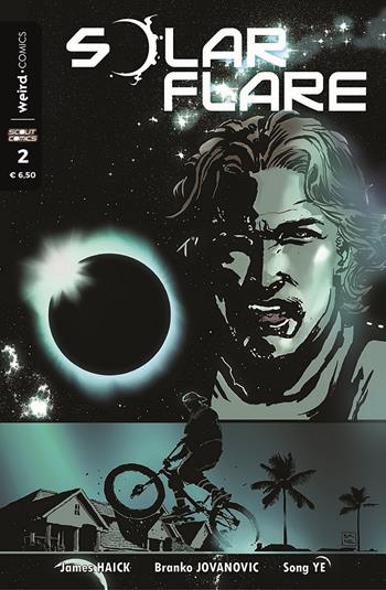 Solar Flare. Vol. 2 - James Haick, Branko Jovanovic - Libro MVM Factory 2018, Weird | Libraccio.it