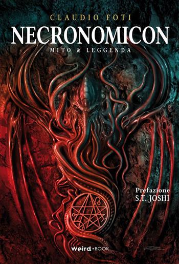Necronomicon. Mito e leggenda - Claudio Foti - Libro MVM Factory 2019 | Libraccio.it