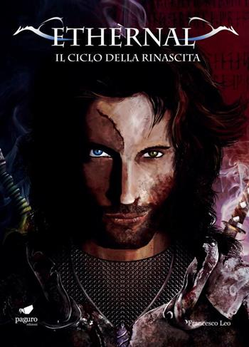 Ethèrnal. Il ciclo della rinascita. Con Segnalibro. Vol. 3 - Francesco Leo - Libro Paguro 2018 | Libraccio.it