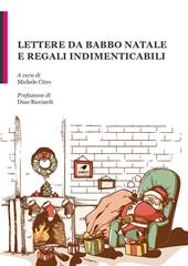 Lettere da Babbo Natale e regali indimenticabili