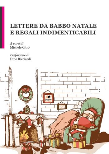 Lettere da Babbo Natale e regali indimenticabili  - Libro Paguro 2019 | Libraccio.it