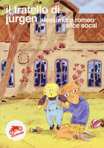 Il fratello di Jürgen. Ediz. italiana e inglese - Alessandro Romeo, Alice Socal - Libro Canicola 2019, Henry Darger | Libraccio.it