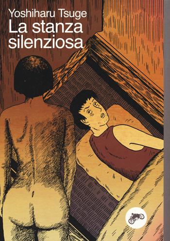 La stanza silenziosa - Yoshiharu Tsuge - Libro Canicola 2019, Jason Mollina | Libraccio.it