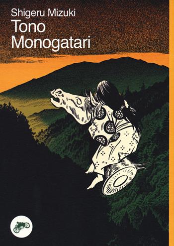 Tono monogatari - Shigeru Mizuki - Libro Canicola 2022, Jason Mollina | Libraccio.it