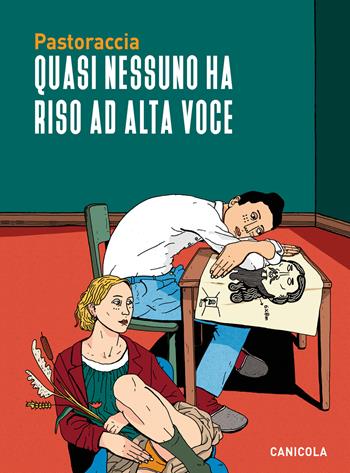 Quasi nessuno ha riso ad alta voce - Pastoraccia - Libro Canicola 2022, I Quindici | Libraccio.it