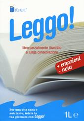 Leggo! Libro intero parzialmente illustrato. A lunga conservazione: Amore e ginnastica