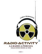 Radio-activity. La radio a Perugia dalle onde medie al web