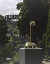 Fabre Jan. Spiritual Guards. Ediz. italiana