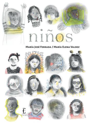 Niños. Ediz. a colori - Maria José Ferrada - Libro Edicola Ediciones 2021 | Libraccio.it