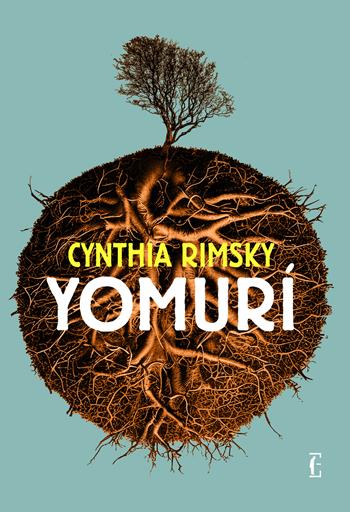 Yomurí - Cynthia Rimsky - Libro Edicola Ediciones 2023, ñ | Libraccio.it