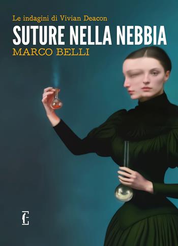 Suture nella nebbia. Le indagini di Vivian Deacon - Marco Belli - Libro Edicola Ediciones 2024, Lo stivale | Libraccio.it