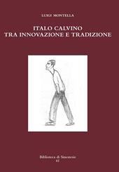 Italo Calvino tra innovazione e tradizione