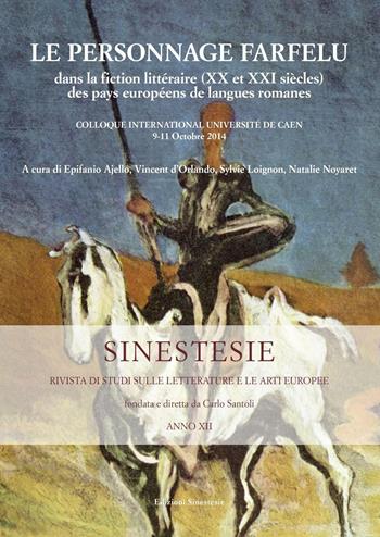 Le personnage farfelu dans la fiction littéraire (XXe et XXIe siècles) des pays européens de languages romanes  - Libro Sinestesie 2016 | Libraccio.it