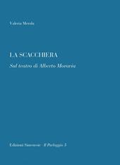 La scacchiera. Sul teatro di Alberto Moravia