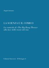 La scienza e il comico. La comicità di «The big bang theory» alla luce delle teorie del riso