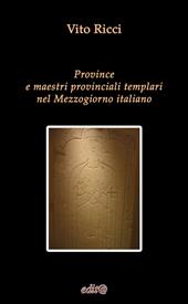 Province e maestri provinciali templari nel Mezzogiorno italiano