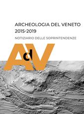 Archeologia del Veneto 2015-2019. Notiziario delle soprintendenze