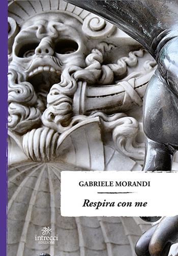 Respira con me - Gabriele Morandi - Libro Intrecci 2018, Enne | Libraccio.it