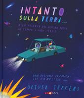 Intanto sulla terra. Ediz. a colori