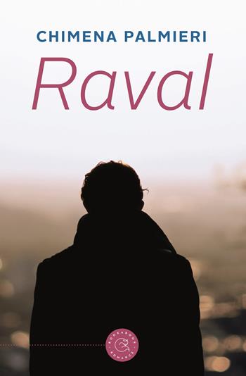 Raval - Chimena Palmieri - Libro bookabook 2017 | Libraccio.it