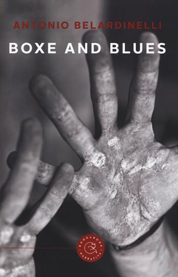 Boxe and blues - Antonio Belardinelli - Libro bookabook 2017 | Libraccio.it